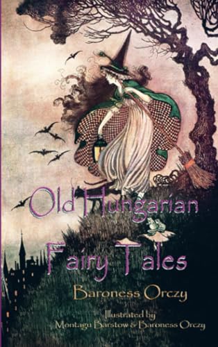Old Hungarian Fairy Tales von E-Kitap Projesi & Cheapest Books