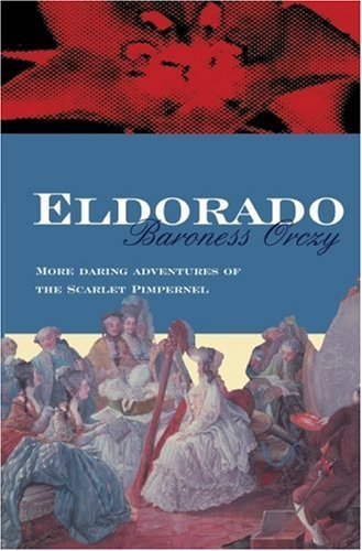 Eldorado (Scarlet Pimpernel, Band 4)