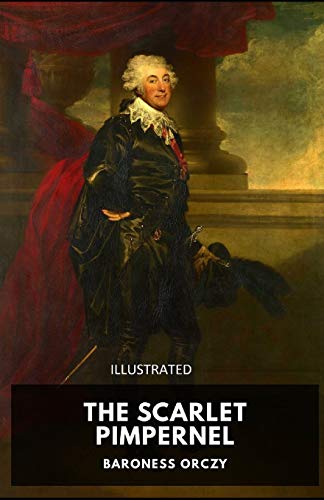 The Scarlet Pimpernel Illustrated