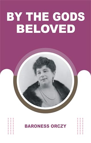 By the Gods Beloved By the Gods Beloved von Anson Street Press
