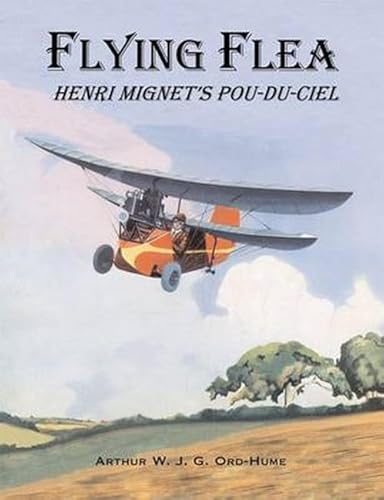 Flying Flea; Henri Mignet's Pou-du-Ciel von Stenlake Publishing
