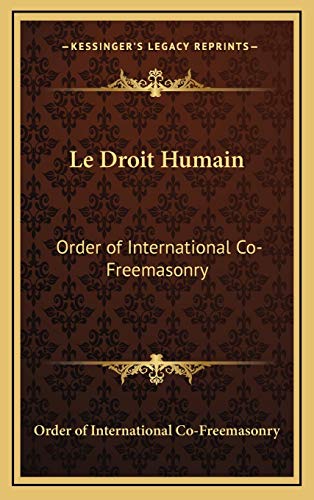 Le Droit Humain: Order of International Co-Freemasonry