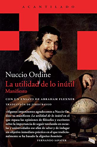 La utilidad de lo inútil (Acantilado Bolsillo, Band 36) von Acantilado
