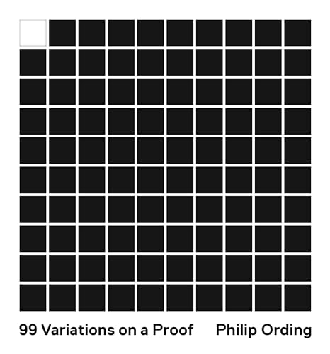 99 Variations on a Proof von Princeton Univers. Press