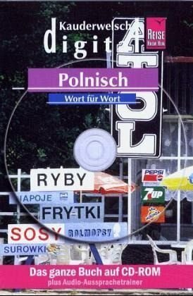 Reise Know-How Kauderwelsch DIGITAL Polnisch - Wort für Wort (CD-ROM): Sprachführer und AusspracheTrainer kombiniert auf CD-ROM: Das ganze Buch auf ... und AusspracheTrainer kombiniert auf CD-ROM