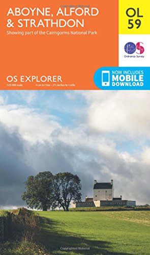 Aboyne, Alford & Strathdon (OS Explorer Map)