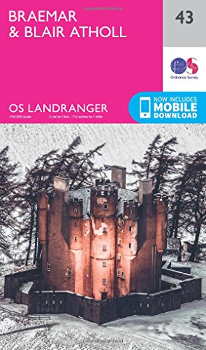 Braemar & Blair Atholl (OS Landranger Map, Band 43) von ORDNANCE SURVEY