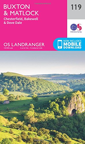Buxton & Matlock, Chesterfield, Bakewell & Dove Dale (OS Landranger Map, Band 119)