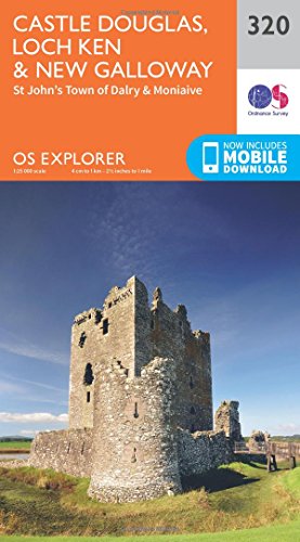 Castle Douglas, Loch Ken and New Galloway (OS Explorer Map, Band 320) von ORDNANCE SURVEY