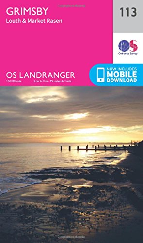 Grimsby, Louth & Market Rasen (OS Landranger Map, Band 113)