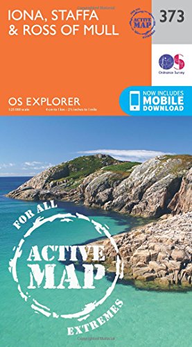 Iona, Staffa and Ross of Mull (OS Explorer Active Map, Band 373) von ORDNANCE SURVEY