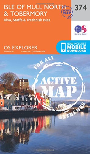 Isle of Mull North and Tobermory (OS Explorer Active Map, Band 374) von ORDNANCE SURVEY