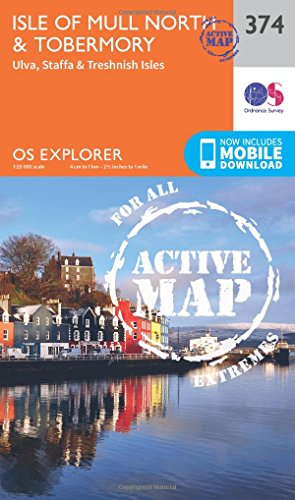 Isle of Mull North and Tobermory (OS Explorer Active Map, Band 374) von Ordnance Survey