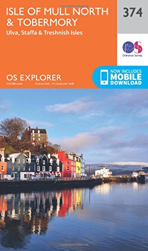 Isle of Mull North and Tobermory (OS Explorer Map, Band 374) von ORDNANCE SURVEY