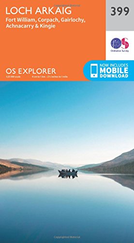 Loch Arkaig - Fort William and Corpach (OS Explorer Map, Band 399)
