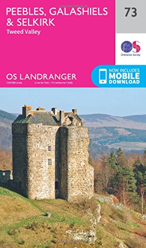 Peebles, Galashiels & Selkirk, Tweed Valley (OS Landranger Map, Band 73)