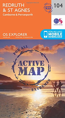 Redruth and St Agnes (OS Explorer Active Map, Band 104) von ORDNANCE SURVEY