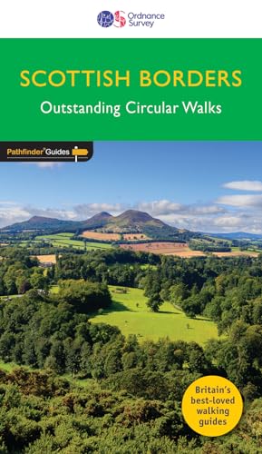 Scottish Borders (Pathfinder Guides, Band 88)