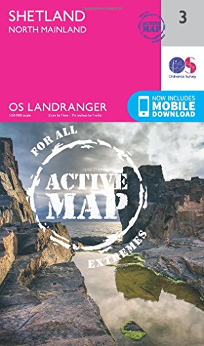 Shetland - North Mainland (OS Landranger Active Map, Band 3) von ORDNANCE SURVEY