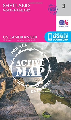 Shetland - North Mainland (OS Landranger Active Map, Band 3)