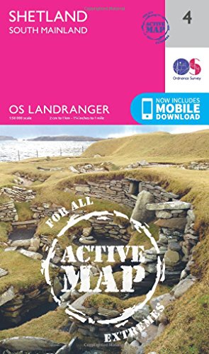 Shetland - South Mainland (OS Landranger Active Map, Band 4)