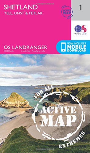 Shetland - Yell, Unst and Fetlar (OS Landranger Active Map, Band 1)