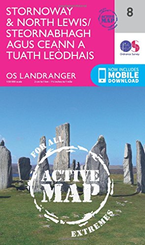 Stornoway & North Lewis (OS Landranger Active Map, Band 8) von ORDNANCE SURVEY