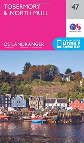 Tobermory & North Mull (OS Landranger Map, Band 47) von ORDNANCE SURVEY