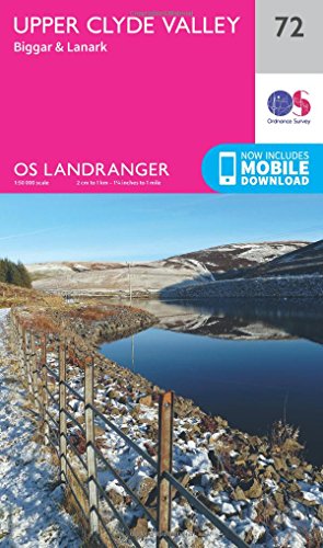 Upper Clyde Valley, Biggar & Lanark (OS Landranger Map, Band 72)