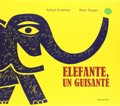 Elefante, un guisante (libros para soñar)