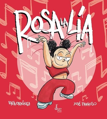 Rosa la lía Rosa la lía von DIEGO PUN EDICIONES