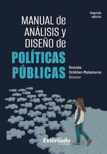Manual de análisis y diseño de políticas públicas von Universidad Externado de Colombia