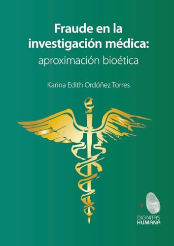 Fraude en la investigación médica: aproximación bioética von Editorial NUN