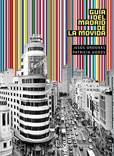 Guía del Madrid de la Movida (Guías Singulares) von Anaya Touring