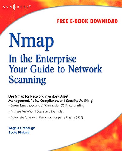 Nmap in the Enterprise: Your Guide to Network Scanning von Syngress