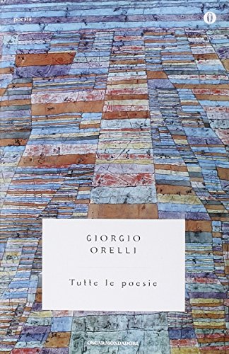 Tutte le poesie (Oscar poesia, Band 97)