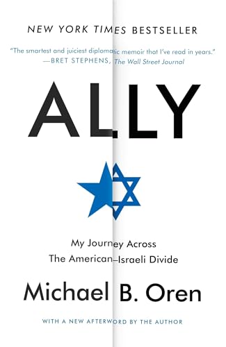 Ally: My Journey Across the American-Israeli Divide