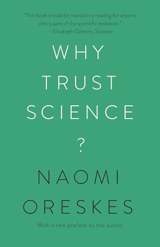 Why Trust Science? (University Center for Human Values) von Princeton University Press