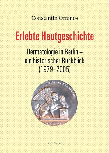 Erlebte Hautgeschichte: Dermatologie in Berlin – ein historischer Rückblick (1979-2005)