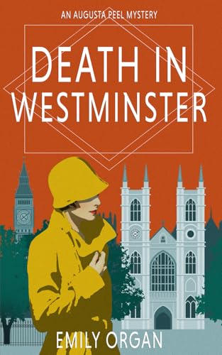 Death in Westminster (Augusta Peel 1920s Mysteries, Band 5)