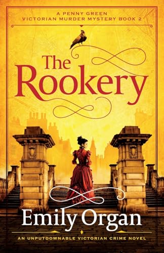 The Rookery: An unputdownable Victorian crime novel (A Penny Green Victorian Mystery, Band 2) von Storm Publishing