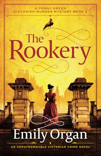 The Rookery: An unputdownable Victorian crime novel (A Penny Green Victorian Mystery, Band 2)