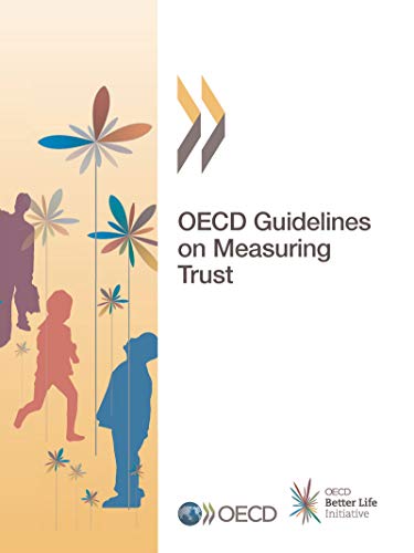 OECD Guidelines on Measuring Trust: Edition 2017 von OECD