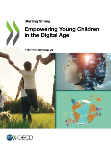 Empowering Young Children in the Digital Age (Starting Strong) von OECD