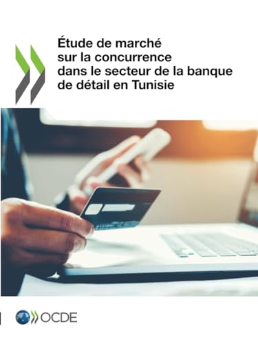 Étude de marché sur la concurrence dans le secteur de la banque de détail en Tunisie