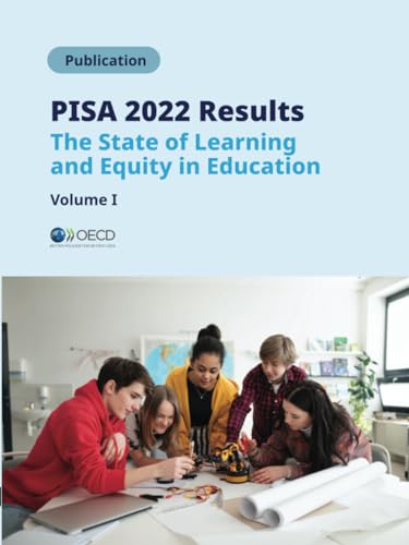 PISA 2022 Results (Volume I): The State of Learning and Equity in Education von OECD