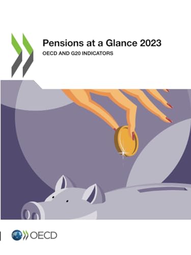 Pensions at a Glance 2023: OECD and G20 Indicators von OECD