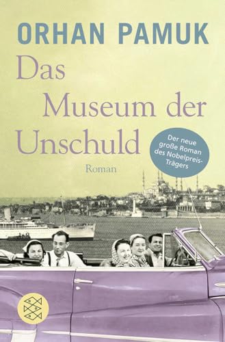 Das Museum der Unschuld: Roman von FISCHER Taschenbuch