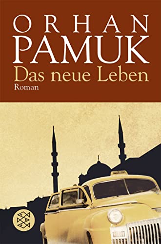 Das neue Leben: Roman