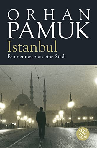 Istanbul: Erinnerungen an eine Stadt von FISCHER Taschenbuch